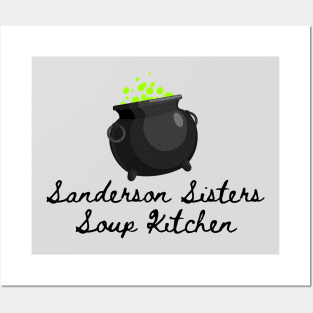 The Sanderson Sisters Soup Kitchen Posters and Art